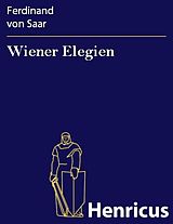 E-Book (epub) Wiener Elegien von Ferdinand von Saar
