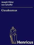 E-Book (epub) Gaudeamus von Joseph Viktor von Scheffel