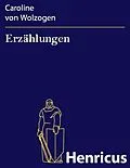 E-Book (epub) Erzählungen von Caroline von Wolzogen