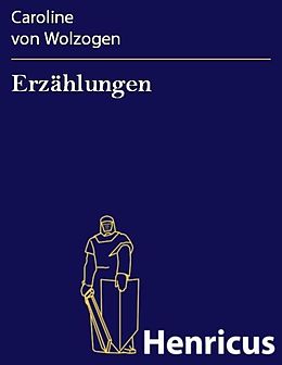 E-Book (epub) Erzählungen von Caroline von Wolzogen