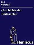 E-Book (epub) Geschichte der Philosophie von Karl Vorländer