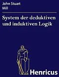 E-Book (epub) System der deduktiven und induktiven Logik von John Stuart Mill