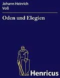 E-Book (epub) Oden und Elegien von Johann Heinrich Voß