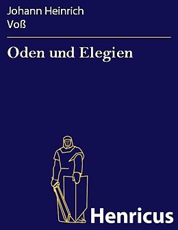 E-Book (epub) Oden und Elegien von Johann Heinrich Voß