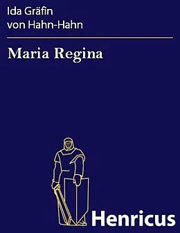 E-Book (epub) Maria Regina von Ida Gräfin von Hahn-Hahn