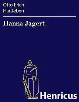 E-Book (epub) Hanna Jagert von Otto Erich Hartleben
