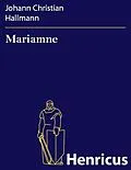 E-Book (epub) Mariamne von Johann Christian Hallmann