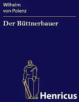 E-Book (epub) Der Büttnerbauer von Wilhelm von Polenz