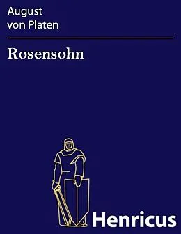 E-Book (epub) Rosensohn von August von Platen