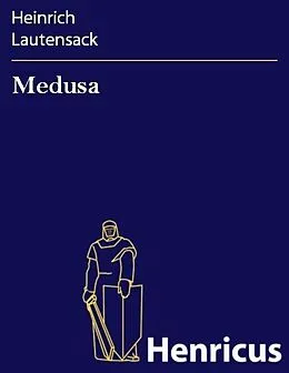 E-Book (epub) Medusa von Heinrich Lautensack