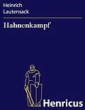 E-Book (epub) Hahnenkampf von Heinrich Lautensack