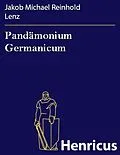 E-Book (epub) Pandämonium Germanicum von Jakob Michael Reinhold Lenz