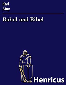 E-Book (epub) Babel und Bibel von Karl May