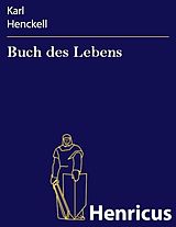 E-Book (epub) Buch des Lebens von Karl Henckell