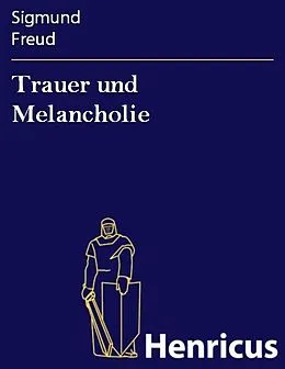 E-Book (epub) Trauer und Melancholie von Sigmund Freud