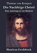 Fester Einband Die Nachfolge Christi (Großdruck) von Thomas von Kempen