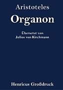 Fester Einband Organon (Großdruck) von Aristoteles