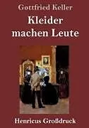 Kleider machen Leute (Großdruck)