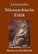 Fester Einband Nikomachische Ethik (Großdruck) von Aristoteles