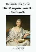 Kartonierter Einband Die Marquise von O von Heinrich Von Kleist