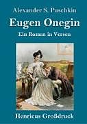 Fester Einband Eugen Onegin (Großdruck) von Alexander S. Puschkin