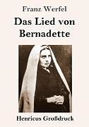 Kartonierter Einband Das Lied von Bernadette (Großdruck) von Franz Werfel
