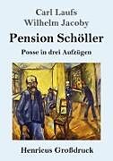 Pension Schöller (Großdruck)