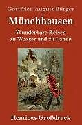 Fester Einband Münchhausen (Großdruck) von Gottfried August Bürger