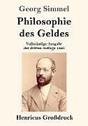 Kartonierter Einband Philosophie des Geldes (Großdruck) von Georg Simmel