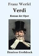 Kartonierter Einband Verdi (Großdruck) von Franz Werfel