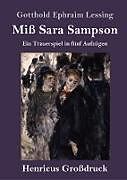 Fester Einband Miß Sara Sampson (Großdruck) von Gotthold Ephraim Lessing