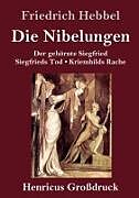 Die Nibelungen (Großdruck)