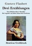 Drei Erzählungen (Großdruck)