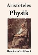 Kartonierter Einband Physik (Großdruck) von Aristoteles