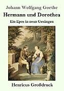 Hermann und Dorothea (Großdruck)