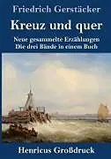 Kreuz und quer (Großdruck)