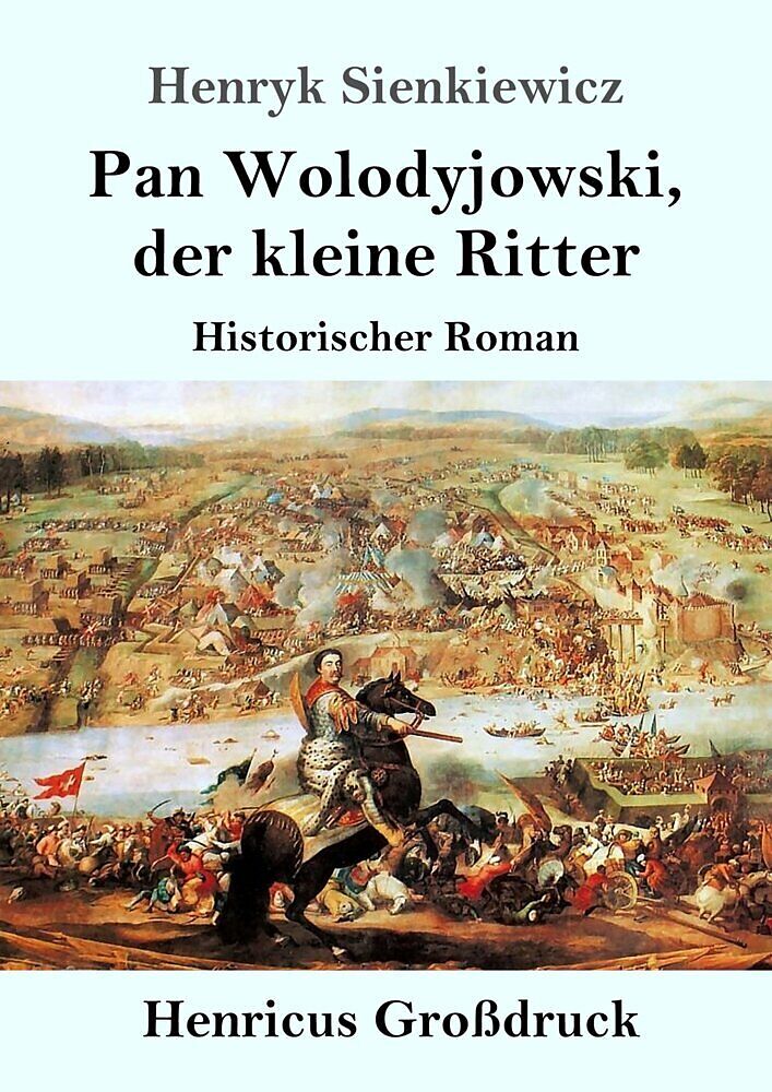 Pan Wolodyjowski, der kleine Ritter (Großdruck)