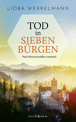 Kartonierter Einband Tod in Siebenbürgen von Lioba Werrelmann