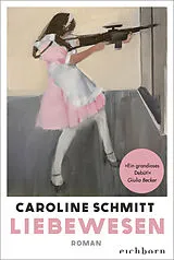 Kartonierter Einband Liebewesen von Caroline Schmitt