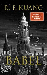 Kartonierter Einband Babel von Rebecca F. Kuang