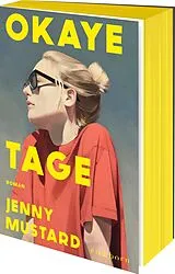 Kartonierter Einband (Kt) Okaye Tage von Jenny Mustard