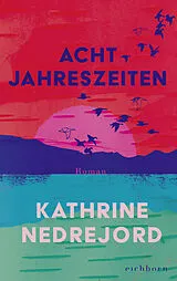 Fester Einband Acht Jahreszeiten von Kathrine Nedrejord