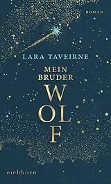 Fester Einband Mein Bruder Wolf von Lara Taveirne
