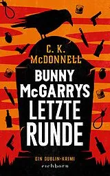 Kartonierter Einband Bunny McGarrys letzte Runde von C. K. McDonnell