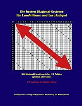 Kartonierter Einband Die besten Diagonal-Systeme für EuroMillions und EuroJackpot von Rolf Speidel