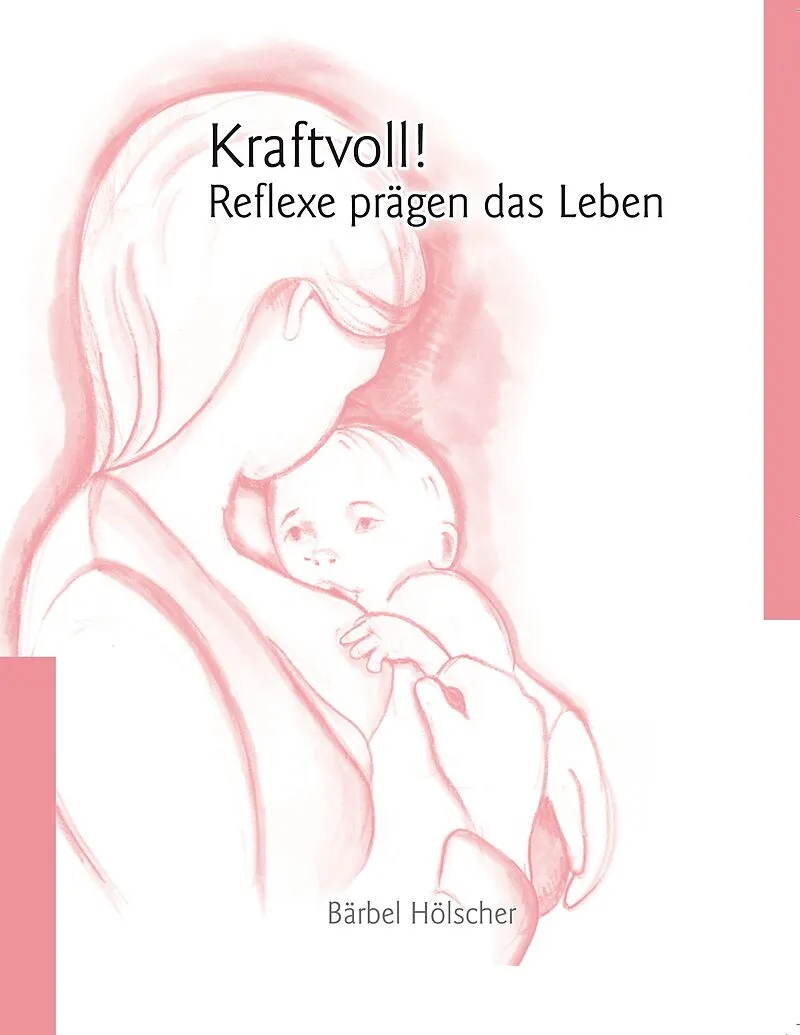 Kraftvoll!? Reflexe prägen das Leben