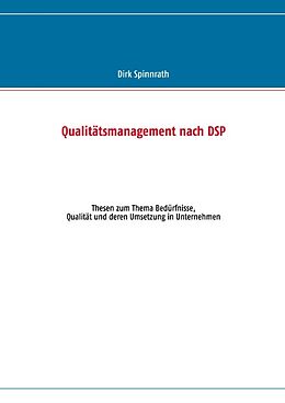 Kartonierter Einband Qualitätsmanagement nach DSP von Dirk Spinnrath