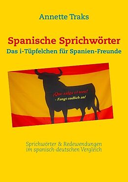 Kartonierter Einband Spanische Sprichwörter von Annette Traks