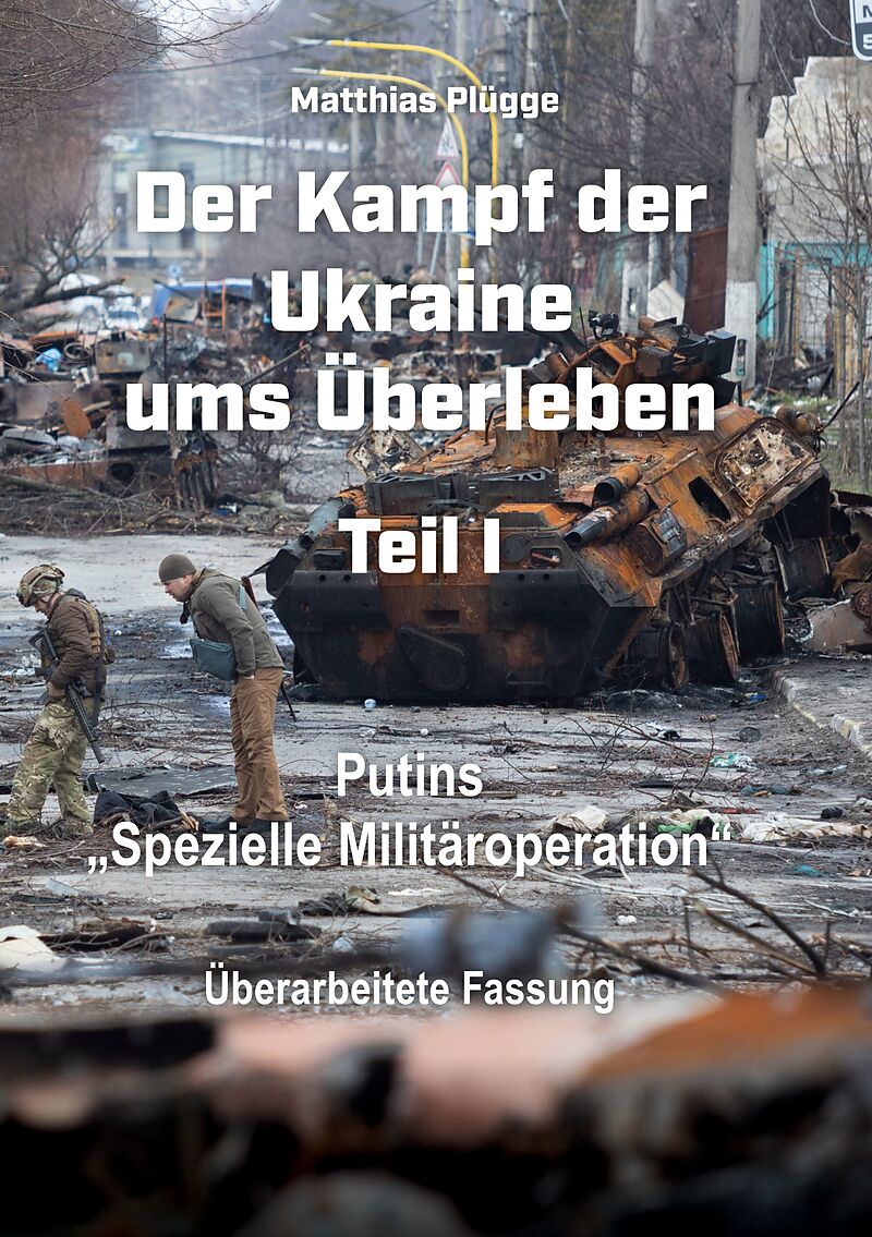 Der Kampf der Ukraine ums Überleben