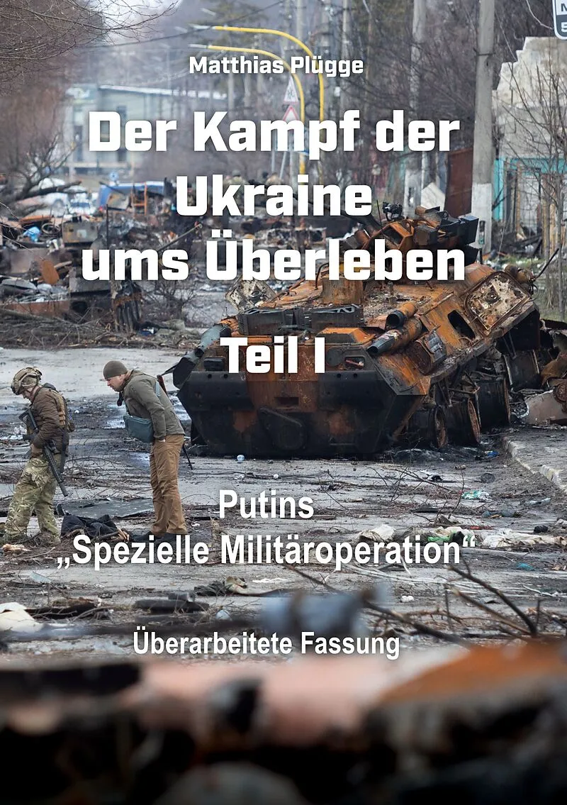 Der Kampf der Ukraine ums Überleben